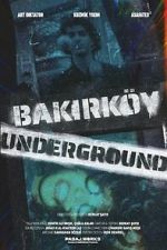 Watch Bakirky Underground Megavideo