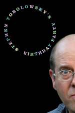 Watch Stephen Tobolowsky's Birthday Party Megavideo