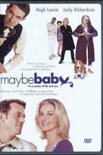 Watch Maybe Baby Megavideo