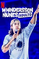 Watch Whindersson Nunes: Adulto Megavideo