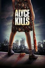 Watch Alyce Kills Megavideo