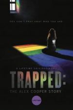 Watch Trapped: The Alex Cooper Story Megavideo