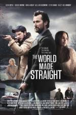 Watch The World Made Straight Megavideo