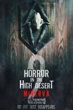 Watch Horror in the High Desert 2: Minerva Megavideo