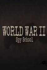 Watch World War II Spy School Megavideo