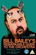 Watch Bill Bailey's Remarkable Guide to the Orchestra Megavideo