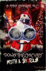 Watch Down the Chimney with a Shotgun Megavideo