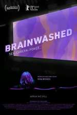 Watch Brainwashed: Sex-Camera-Power Megavideo