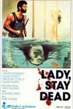 Watch Lady Stay Dead Megavideo