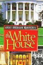 Watch Great American Monuments: The White House Megavideo