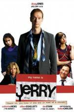 Watch My Name Is Jerry Megavideo