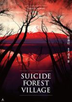 Watch Suicide Forest Village Megavideo