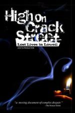 Watch High on Crack Street: Lost Lives in Lowell Megavideo