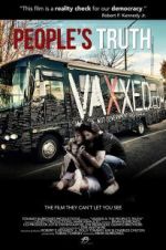 Watch Vaxxed II: The People\'s Truth Megavideo