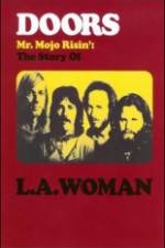 Watch The Doors The Story of LA Woman Megavideo