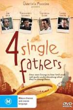 Watch Four Single Fathers Megavideo