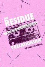 Watch The Residue of a Relationship Megavideo