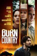 Watch Burn Country Megavideo