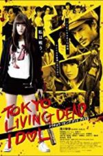 Watch Tokyo Living Dead Idol Megavideo