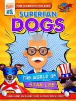 Watch Superfan Dogs: The World of Stan Lee Megavideo