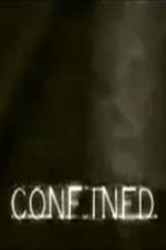 Watch Confined Megavideo