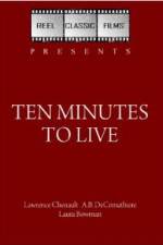 Watch Ten Minutes to Live Megavideo