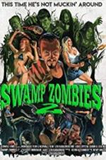 Watch Swamp Zombies 2 Megavideo