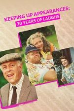 Watch Keeping Up Appearances: 30 Years of Laughs Megavideo