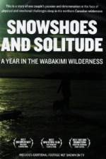 Watch Snowshoes And Solitude Megavideo