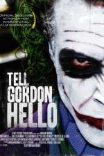 Watch Tell Gordon Hello Megavideo