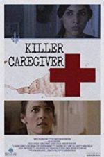 Watch Killer Caregiver Megavideo