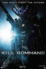 Watch Kill Command Megavideo