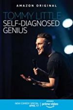 Watch Tommy Little: Self-Diagnosed Genius Megavideo