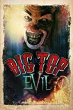 Watch Big Top Evil Megavideo