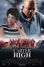 Watch Carter High Megavideo