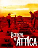 Watch Betrayal at Attica Megavideo