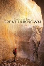 Watch Last of the Great Unknown Megavideo