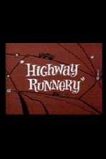 Watch Highway Runnery Megavideo