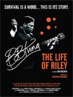 Watch B.B. King: The Life of Riley Megavideo