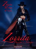 Watch Zorrita: Passion\'s Avenger Megavideo