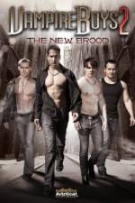 Watch Vampire Boys 2 The New Brood Megavideo