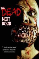 Watch The Dead Next Door Megavideo