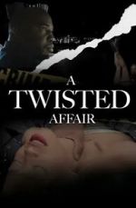 Watch A Twisted Affair Megavideo