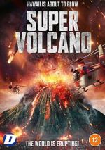 Watch Super Volcano Megavideo