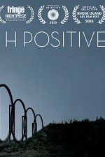 Watch H Positive Megavideo