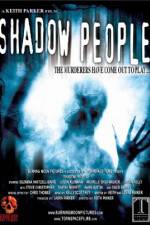 Watch Shadow People Megavideo