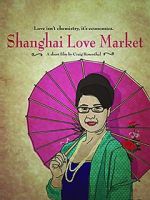 Watch Shanghai Love Market Megavideo