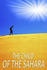 Watch The Child of the Sahara Megavideo