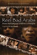Watch Reel Bad Arabs How Hollywood Vilifies a People Megavideo
