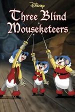 Watch Three Blind Mouseketeers (Short 1936) Megavideo